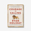 Buku Import Courage is Calling - Bookmarked