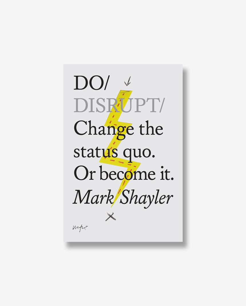 Do Disrupt