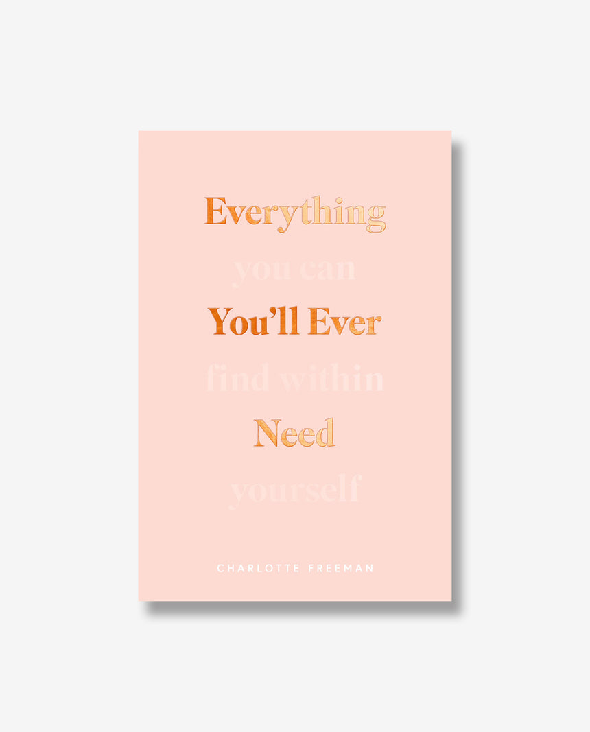 Everything You'll Ever Need