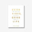 Buku Import Good Vibes, Good Life - Bookmarked