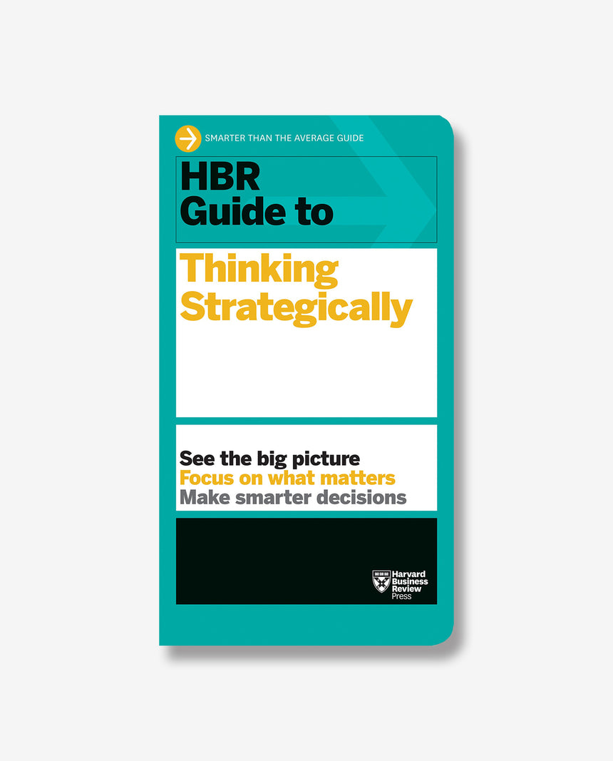 Think Stragically HBR Guide to Thinking Strategically – Bookmarked
