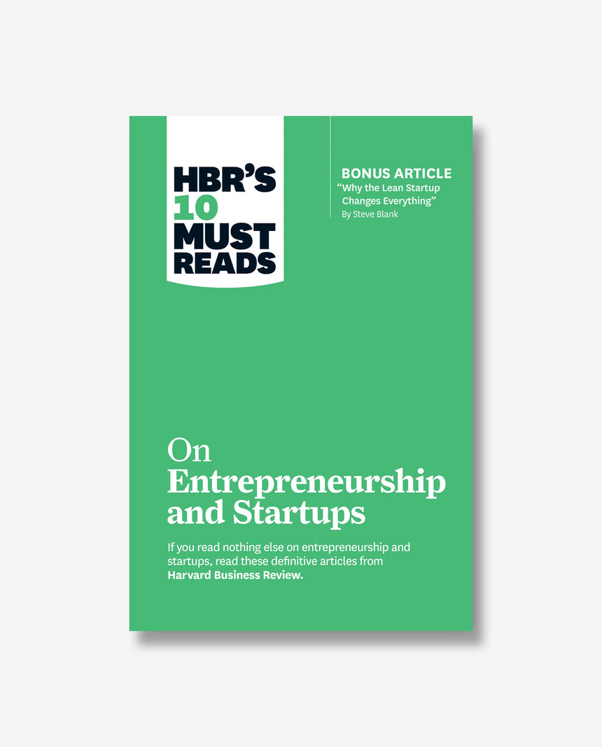 HBR's 10 Must Reads on Entrepreneurship and Startups