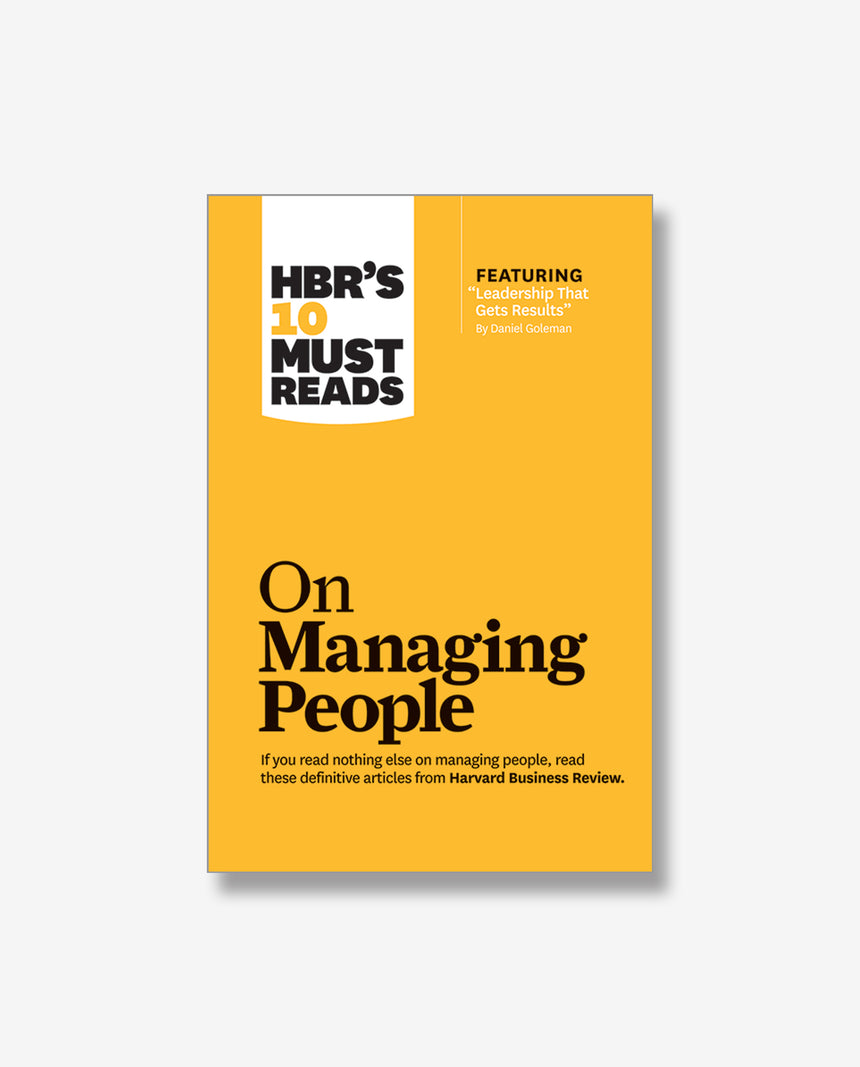 HBR's 10 Must Reads On Managing People