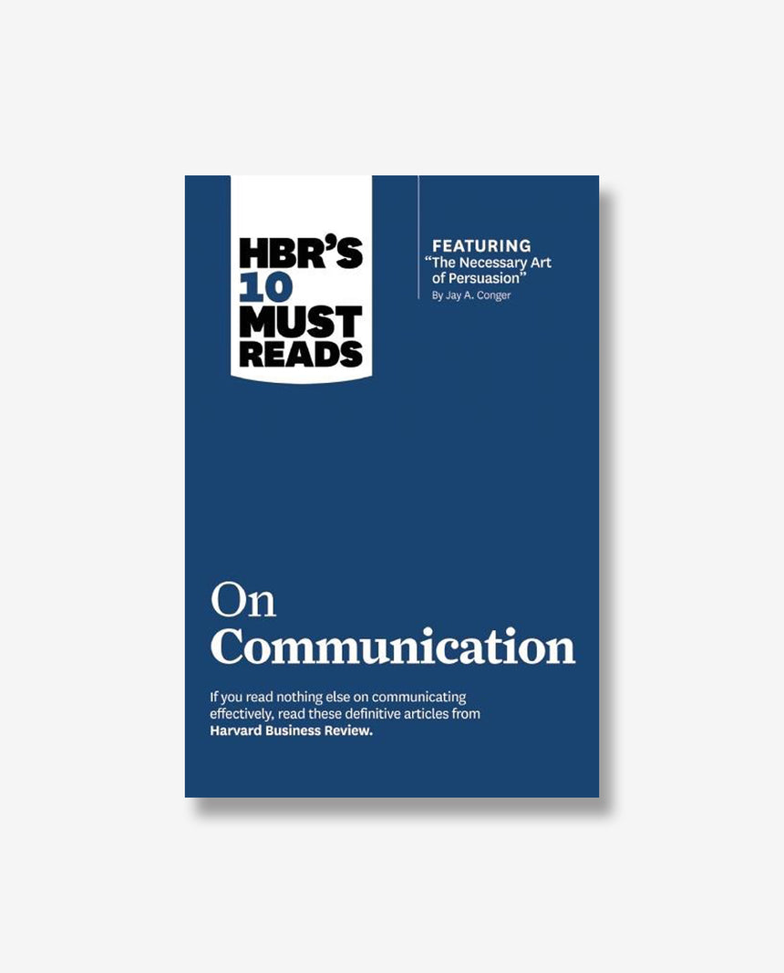 HBR's Must Reads On Communication