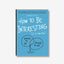 How to be Interesting