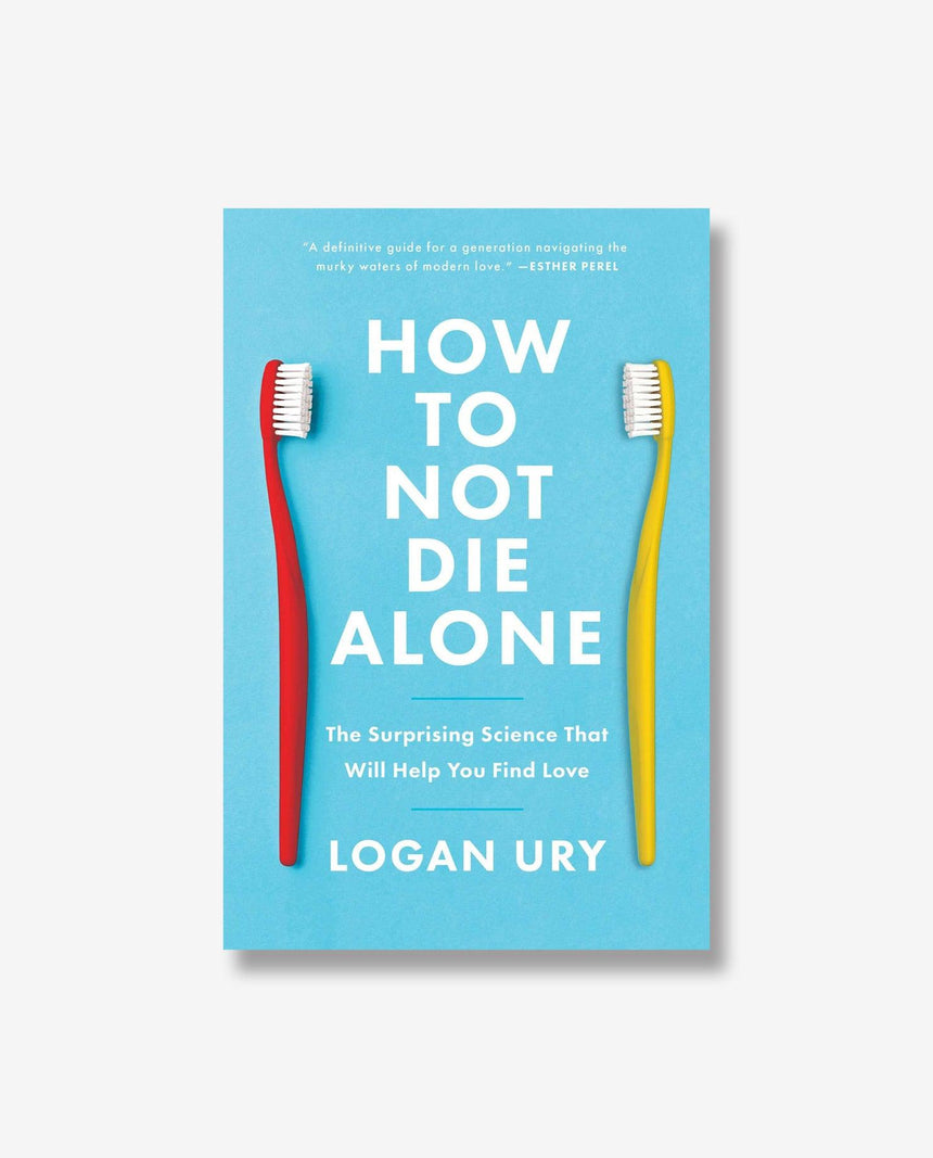 Buku Import How to Not Die Alone - Bookmarked