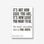 Buku Import It's Not How Good You Are, It's How Good You Want to Be - Bookmarked