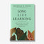 Long Life Learning