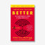 Smarter Faster Better