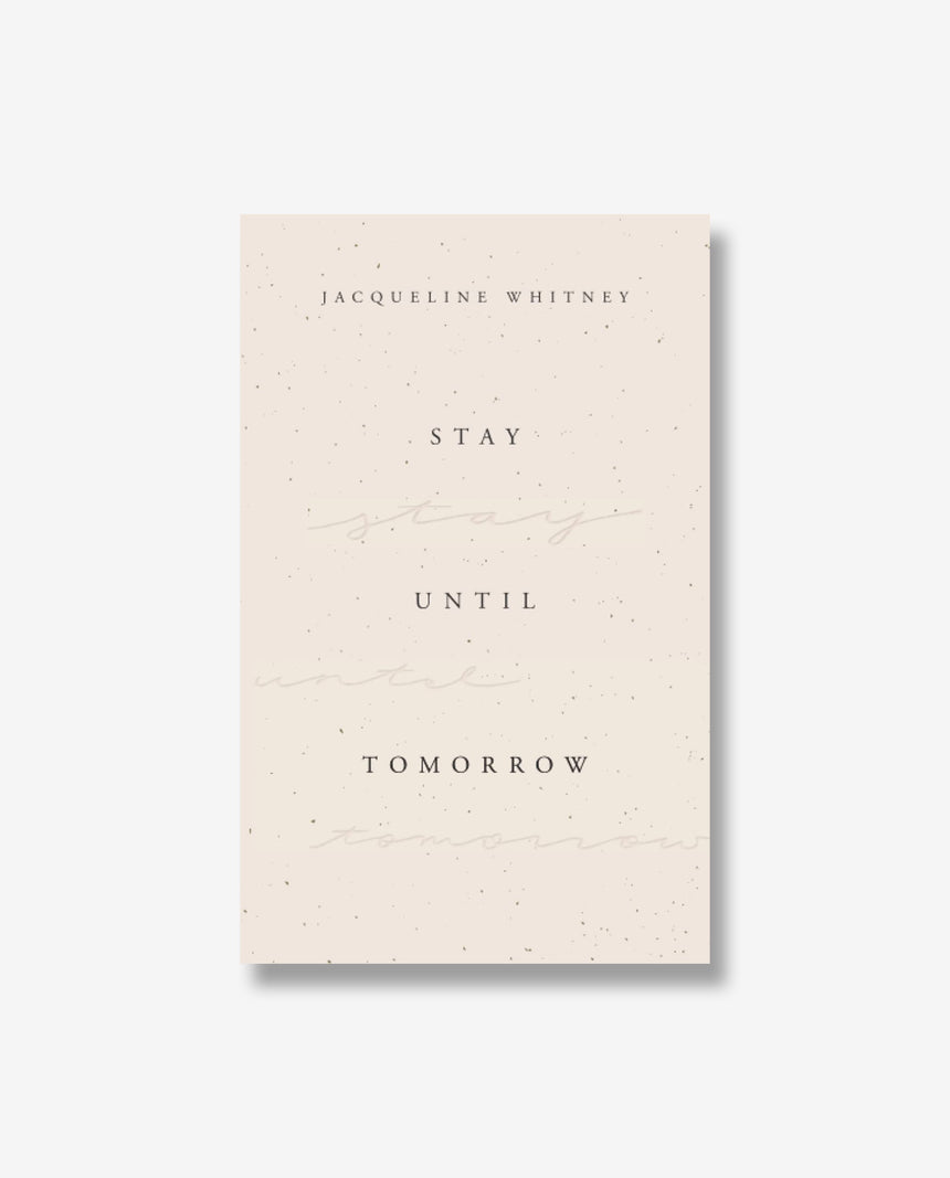 Stay Until Tomorrow