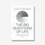 The Big Questions of Life
