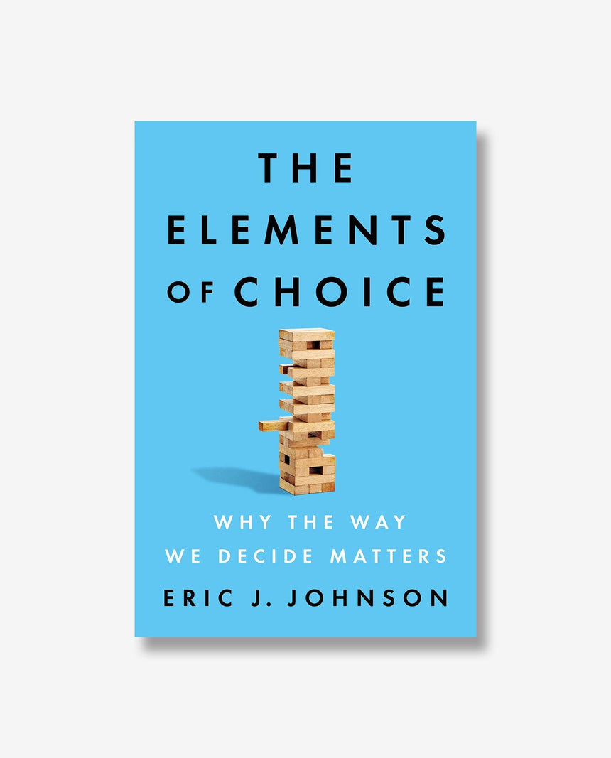 Buku Import The Elements of Choice - Bookmarked