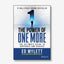 The Power of One More